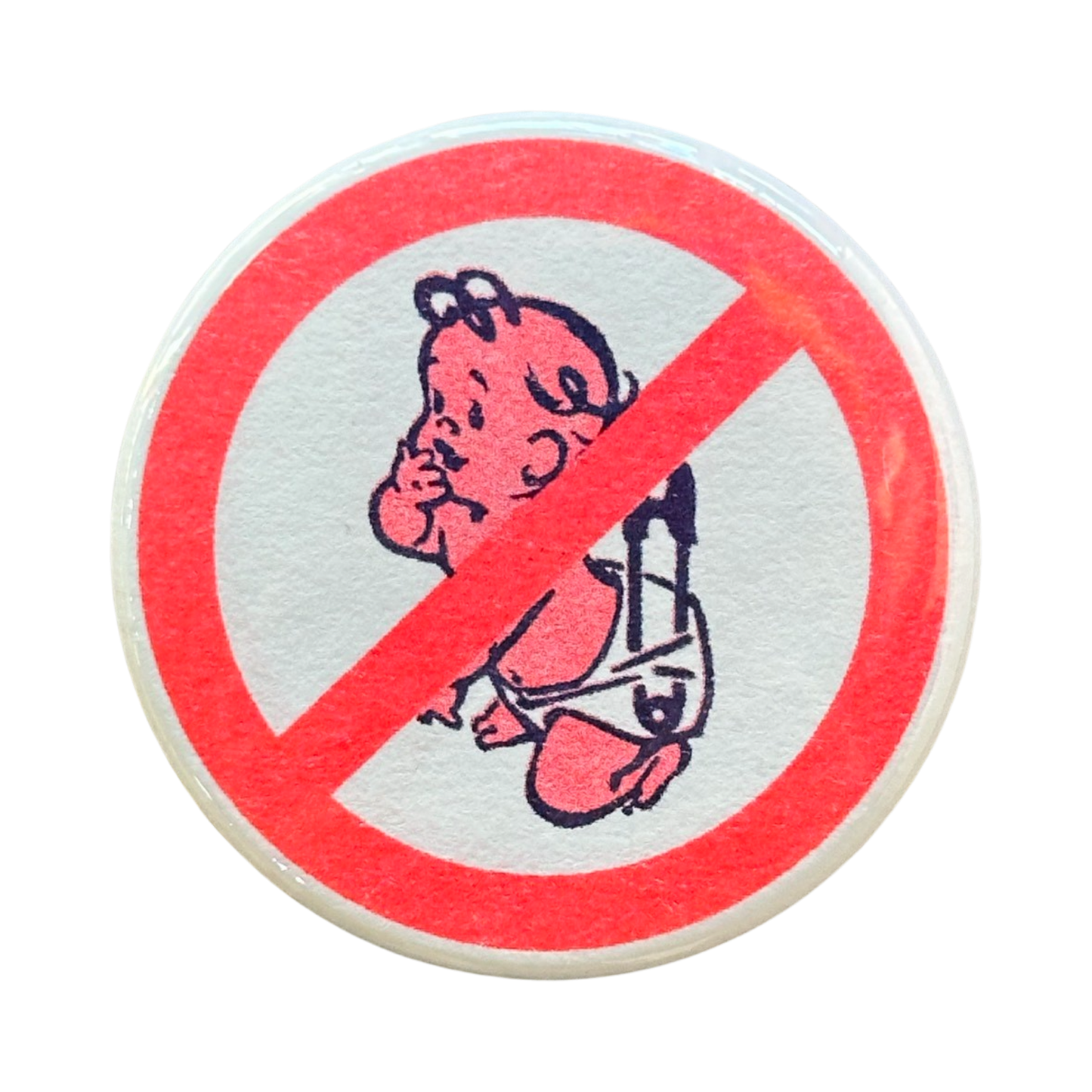 No Babies Button