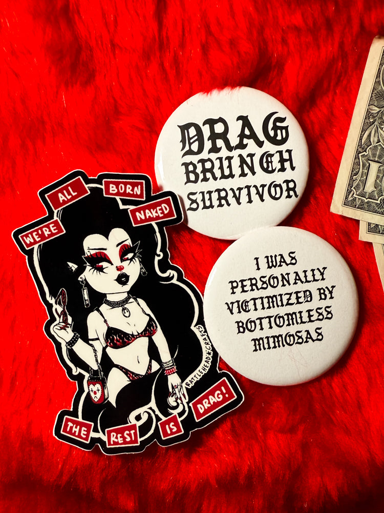 Drag Brunch Button Set