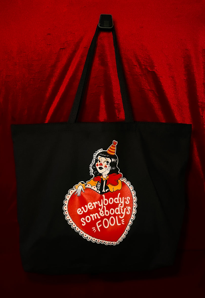 Somebody's Fool Jumbo Tote