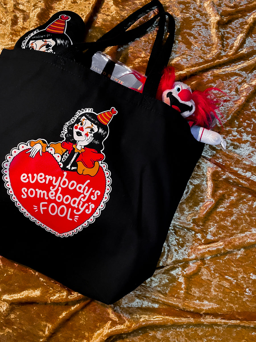 Somebody's Fool Jumbo Tote